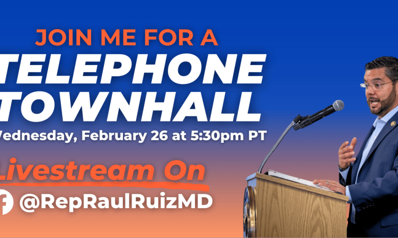 Rep. Raul Ruiz Telephone Townhall 2